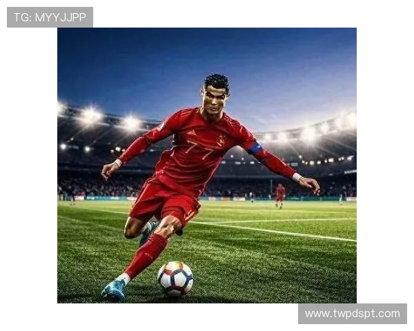 胜利豪取十连胜C罗状态火热六轮联赛打满六球一助